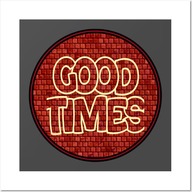 Good times wall Wall Art by CrosstyleArt